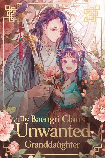 The Baengri Clan's Unwanted Granddaughter (Official Novel)